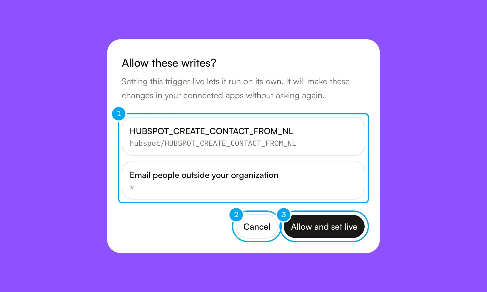 The Allow these writes? dialog listing two writes, with the list, Cancel and Allow and set live numbered.