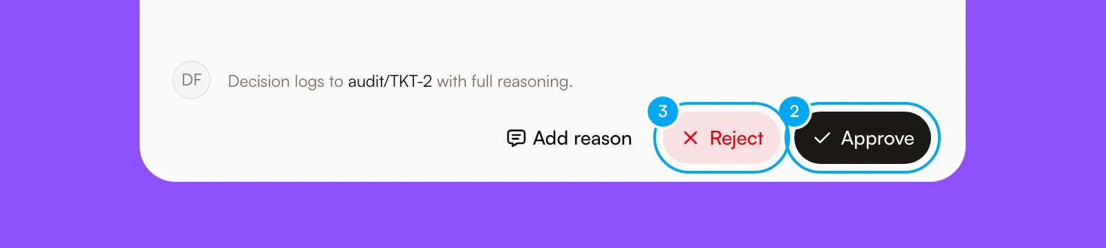 A ticket in To do with Reject and Approve at the bottom of the ticket.