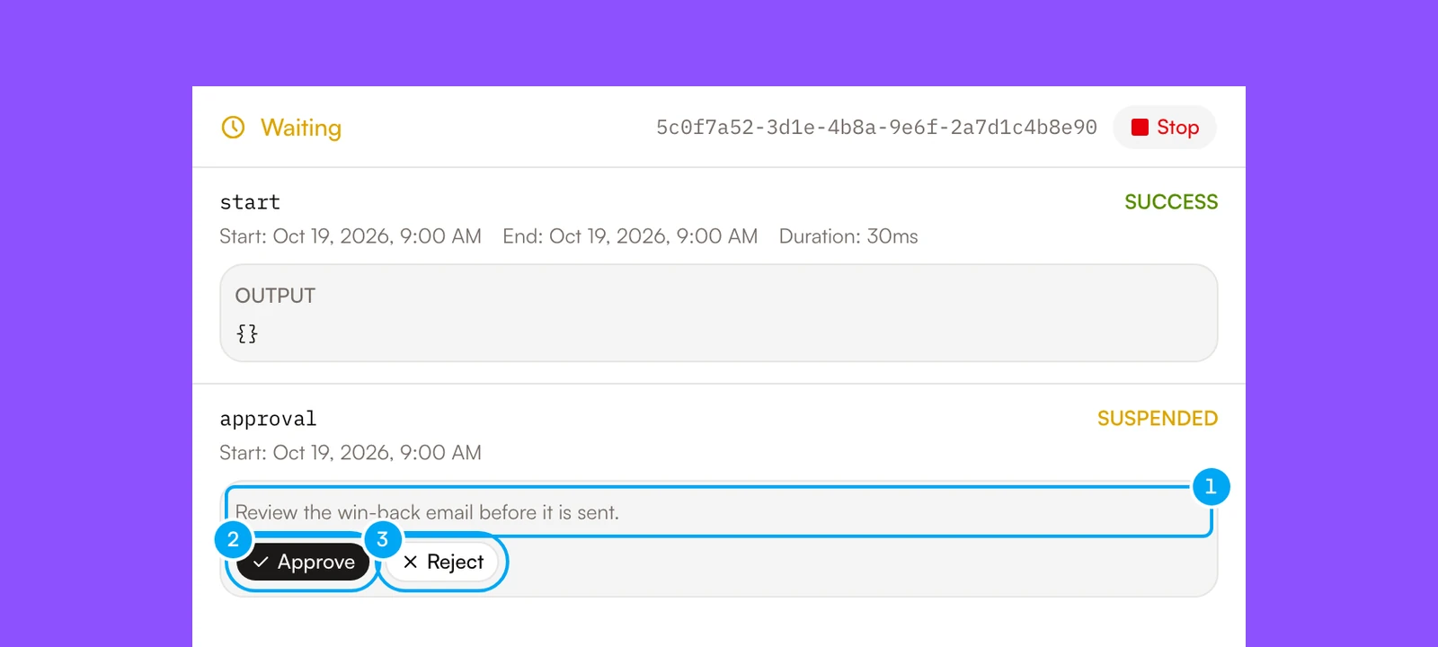 A waiting run with an approval step that shows its message, the Approve button and the Reject button.