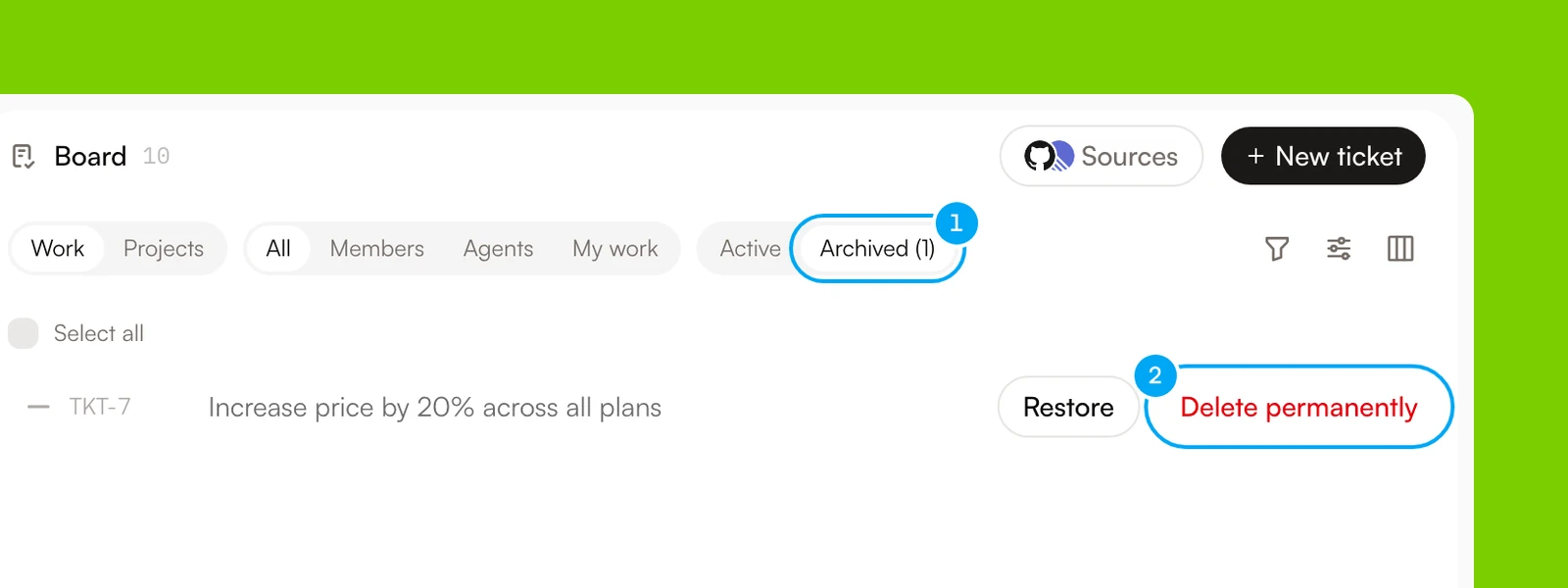 The Board's Archived tab with an archived ticket and its Restore and Delete permanently buttons.