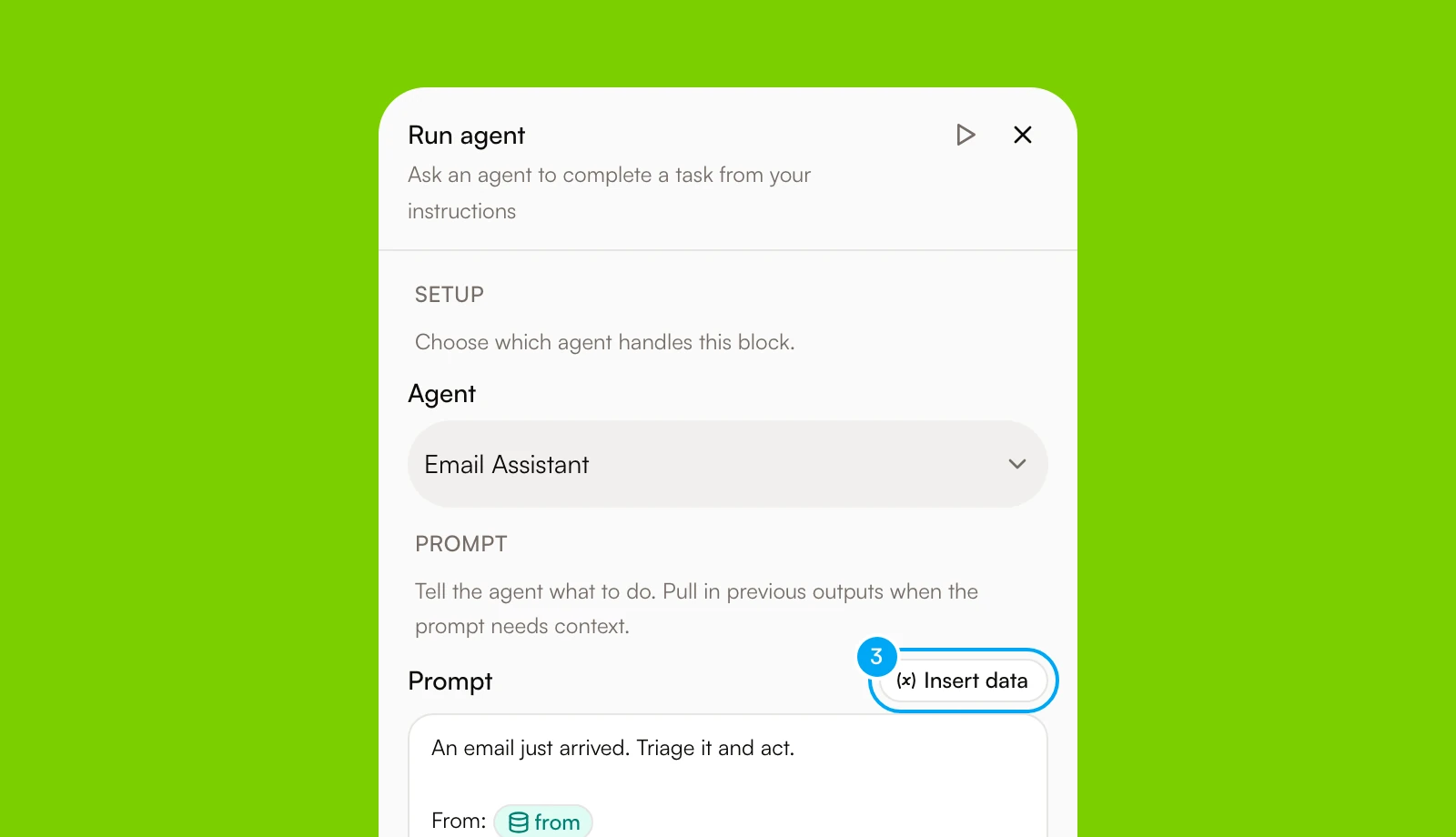 The Insert data button above a block's prompt field in the builder.